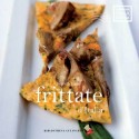 Frittate d'Italia - Bibliotheca Culinaria