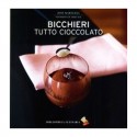 Bicchieri tutto cioccolato - Bibliotheca Culinaria
