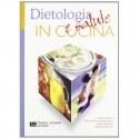 Dietologia e salute in Cucina  Franco Lucisano Editore