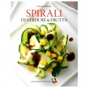 Spirali di verdure & frutta - Bibliotheca Culinaria