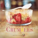 Crumbles di Camille Le Foll - Bibliotheca Culinaria