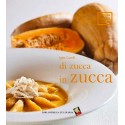 Di zucca in zucca - Bibliotheca Culinaria